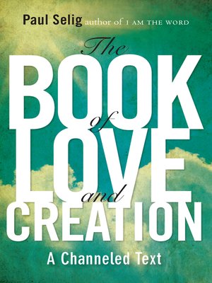 cover image of The Book of Love and Creation